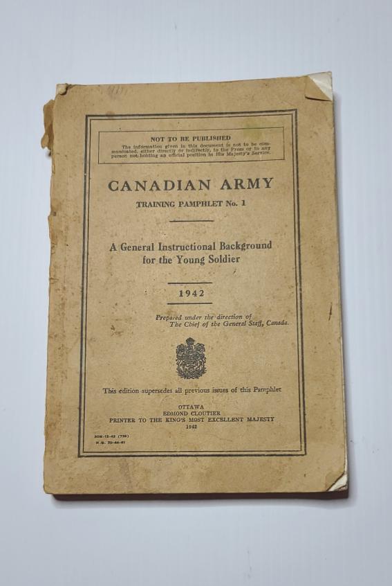 WWII Canadian Army Recruit Manual dated 1942