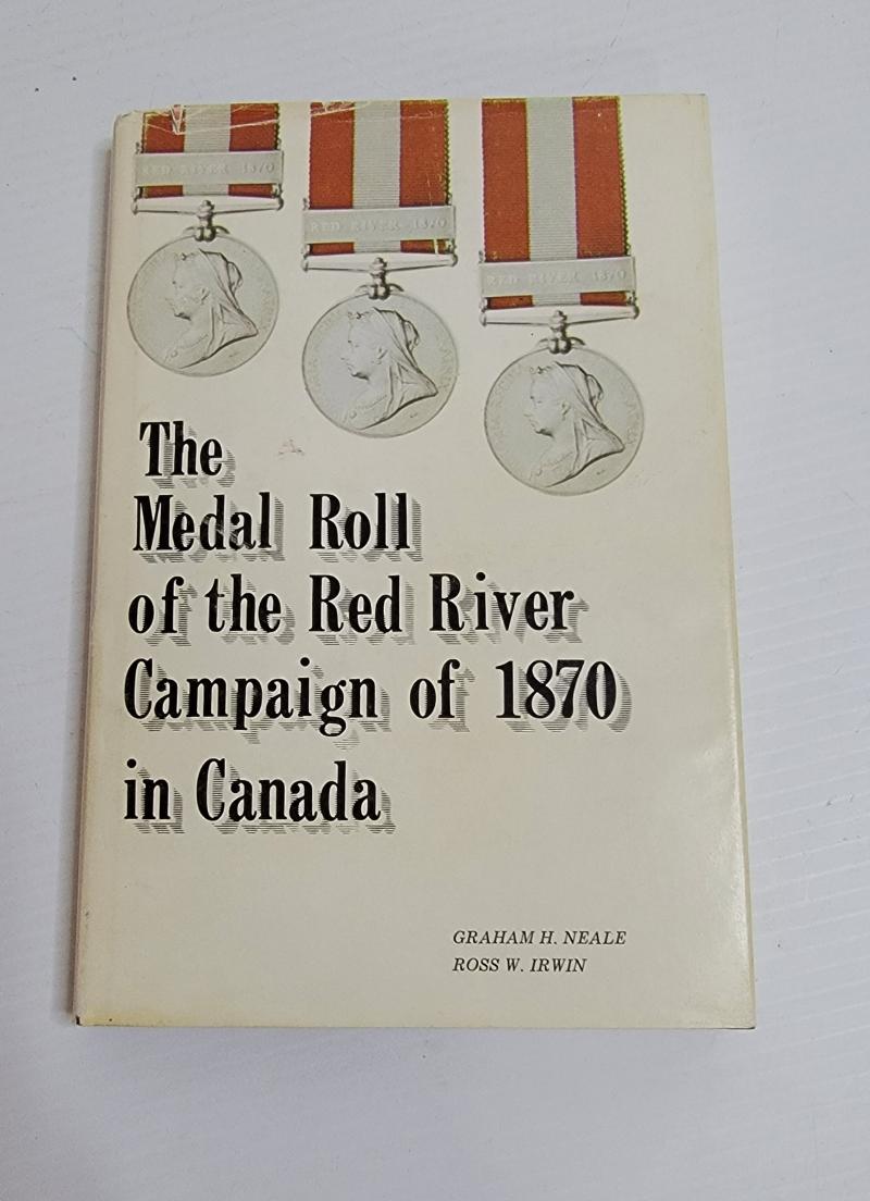 The Medal Roll of the Red River Campaign of 1870 in Canada