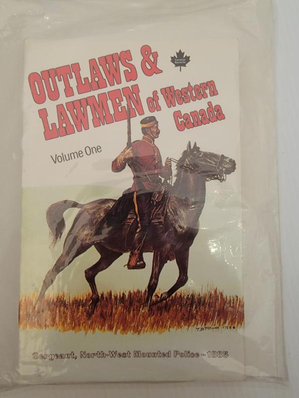 Outlaws and Lawmen of the Western Canada