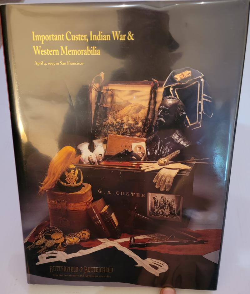 Important Custer, Indian War and Western Memorabilia