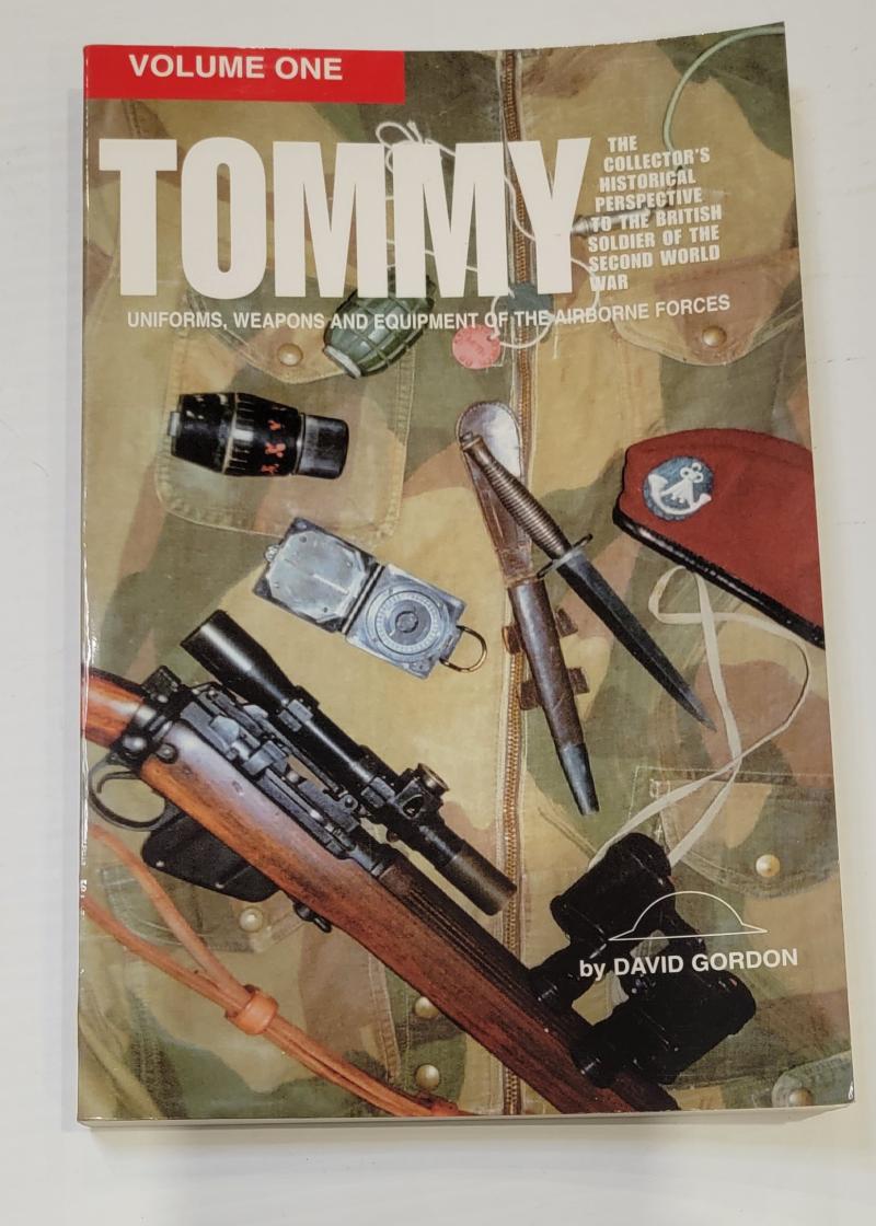 Tommy Uniforms, Weapons and Equipment of The Airborne Forces