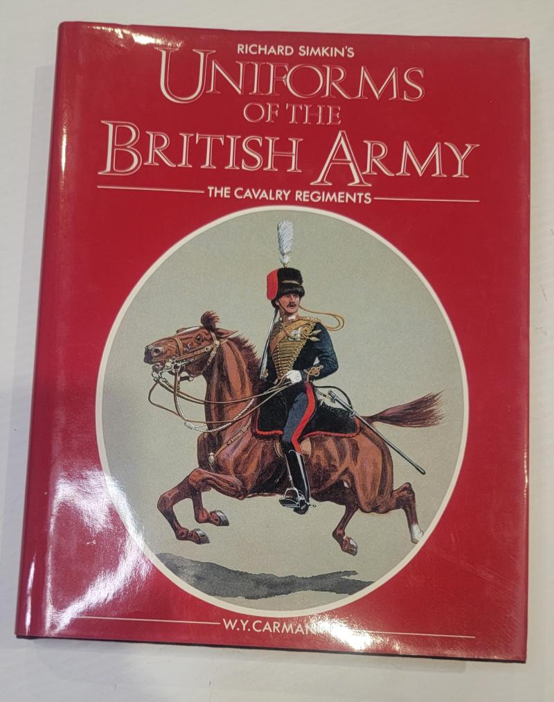 Uniforms of the British Army the Cavalry Regiments