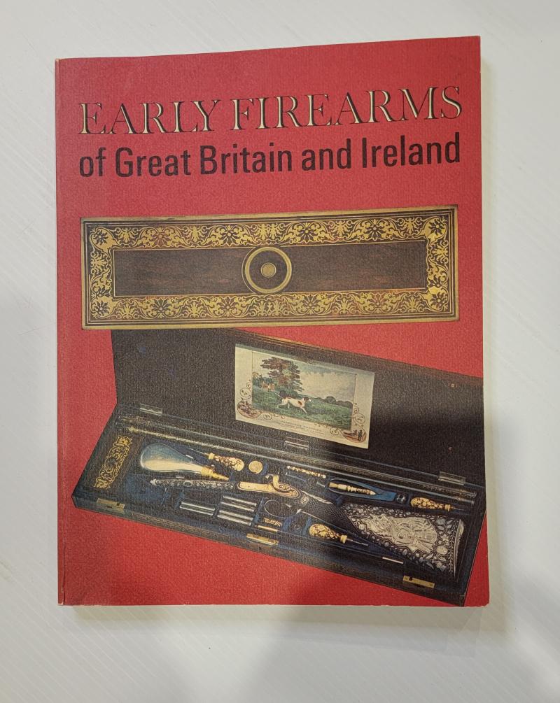 Early Firearms of Great Britain and Ireland