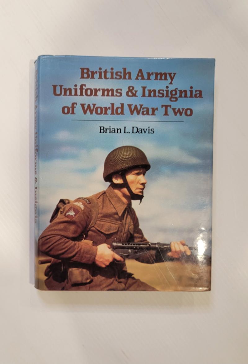 British Army Uniforms and Insignia of WWII