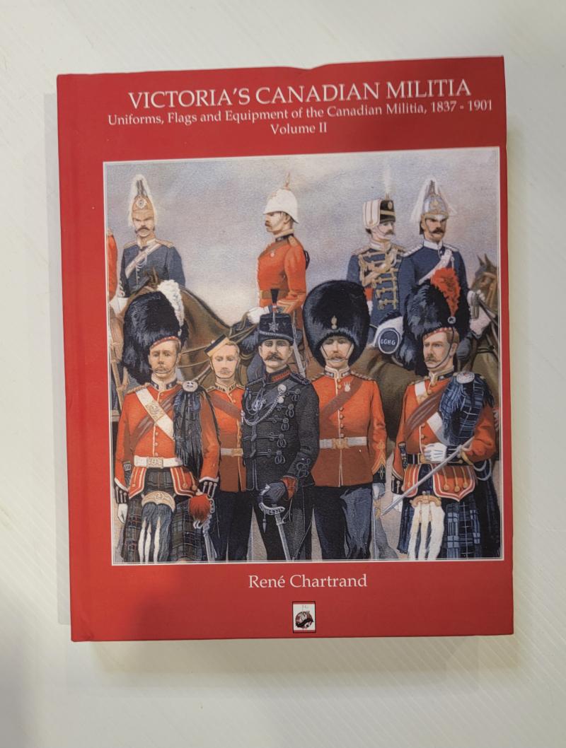 Victoria's Canadian Militia Vol II