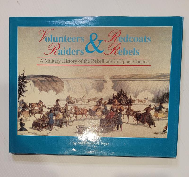 Volunteers, Redcoats, Raiders and Rebels