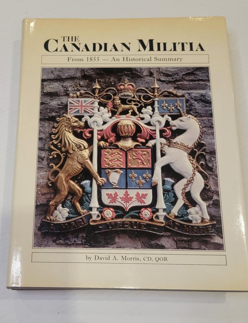 The Canadian Militia from 1855 - an Historical Summary
