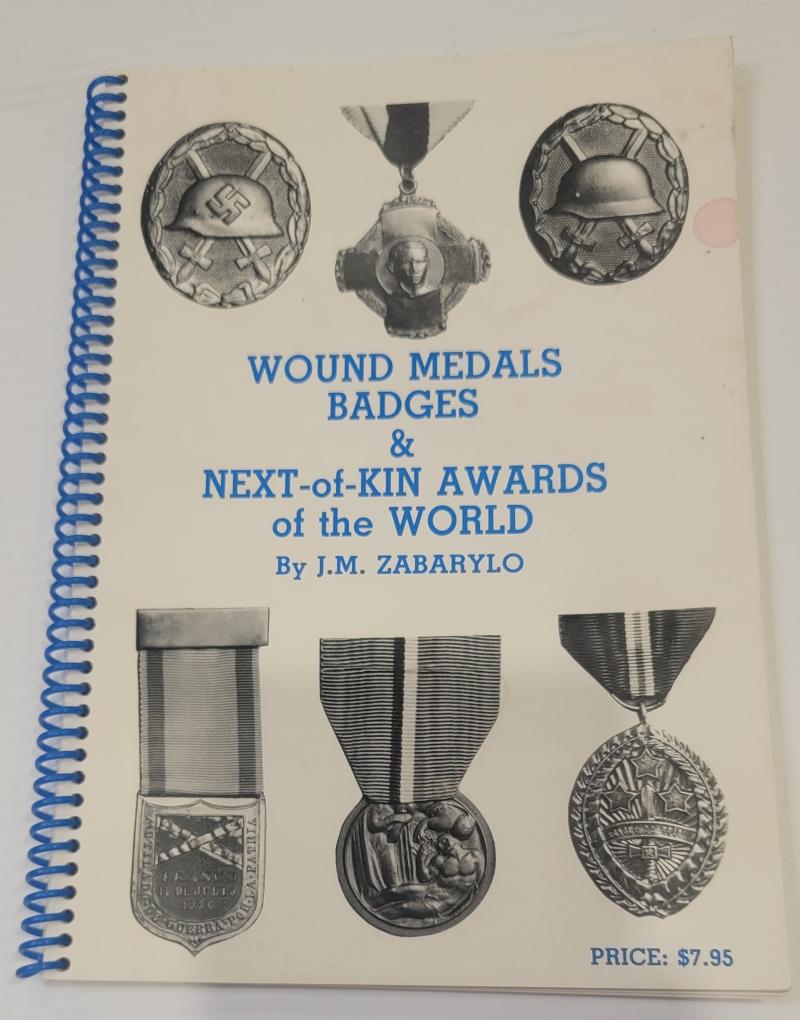 Wound Medals, Badges and Next of Kin Awards of the World