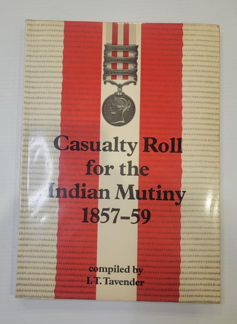 Casualty Roll of the Indian Mutiny 1857-59