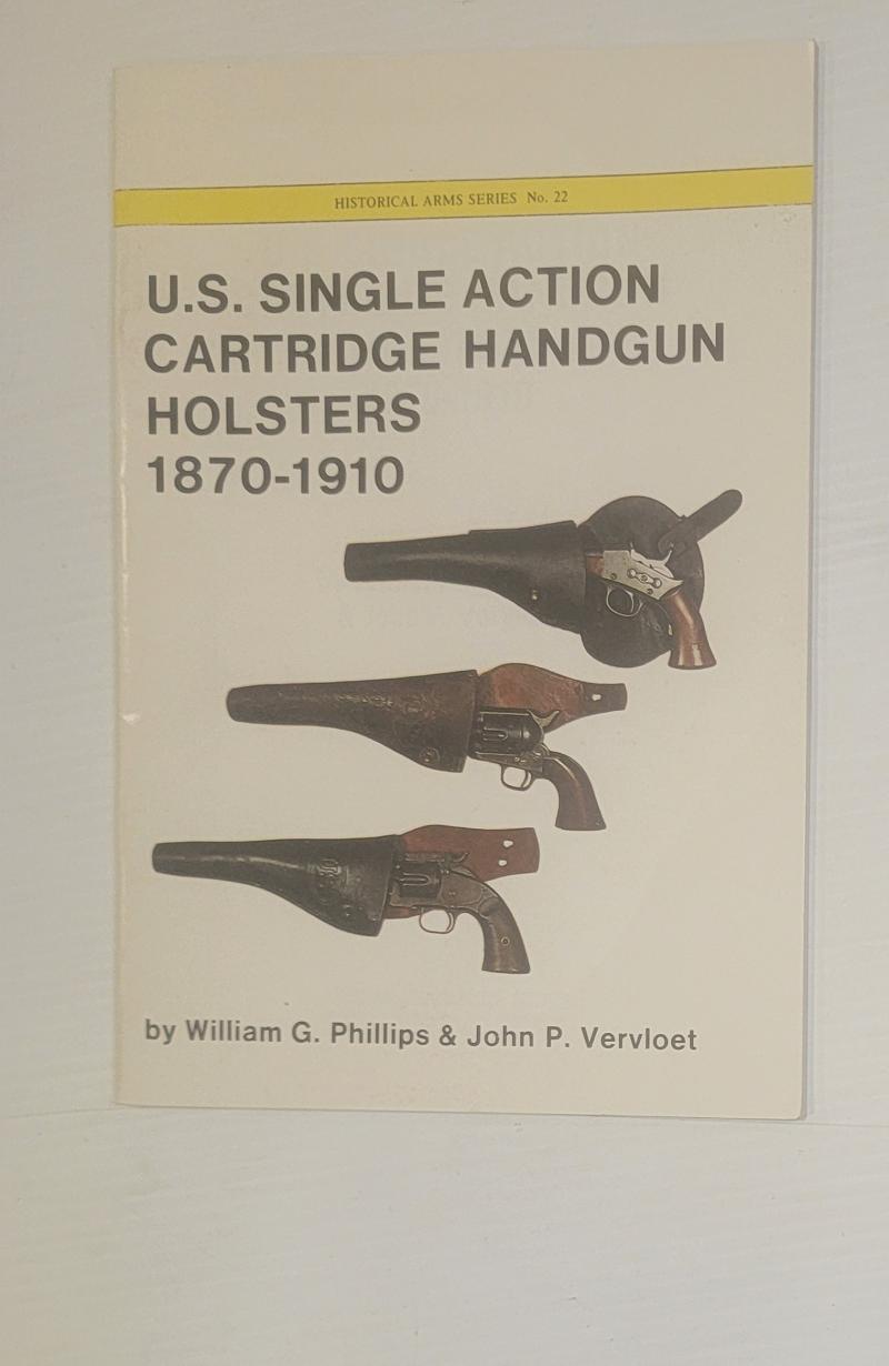 US Single Action CartridgeHandgun Holsters 1870 - 1910