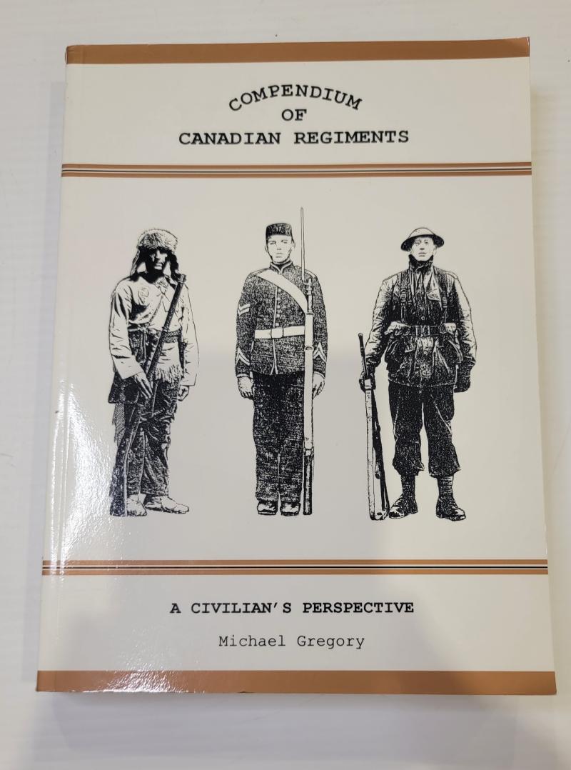 Compendium of Canadian Regiments