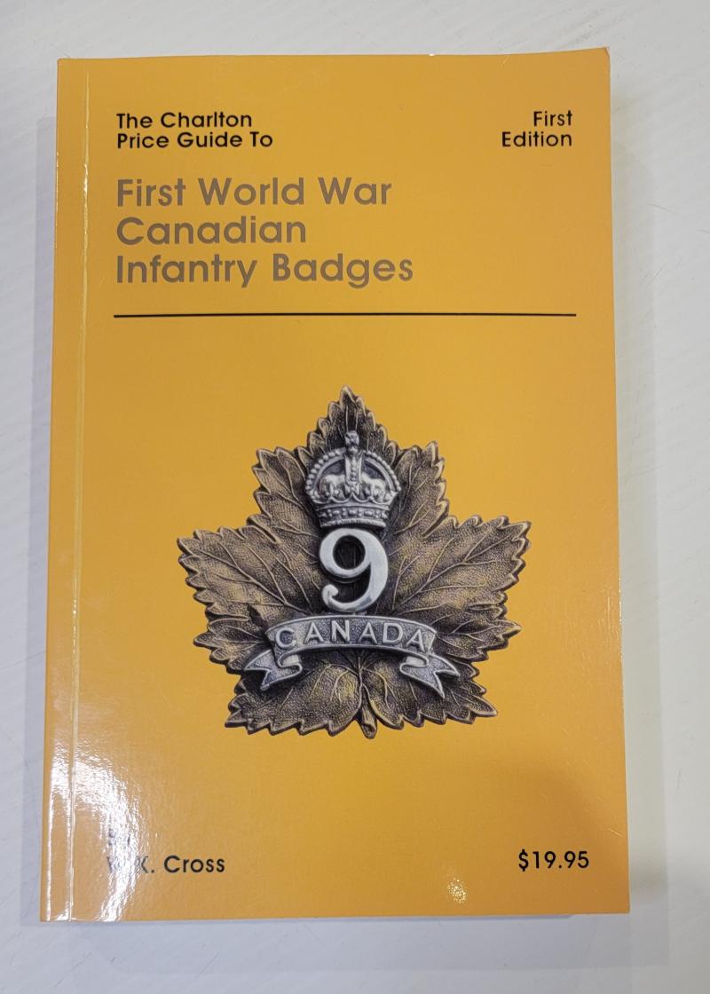 First World War Canadian Infantry Badges Disciription and Price Guide